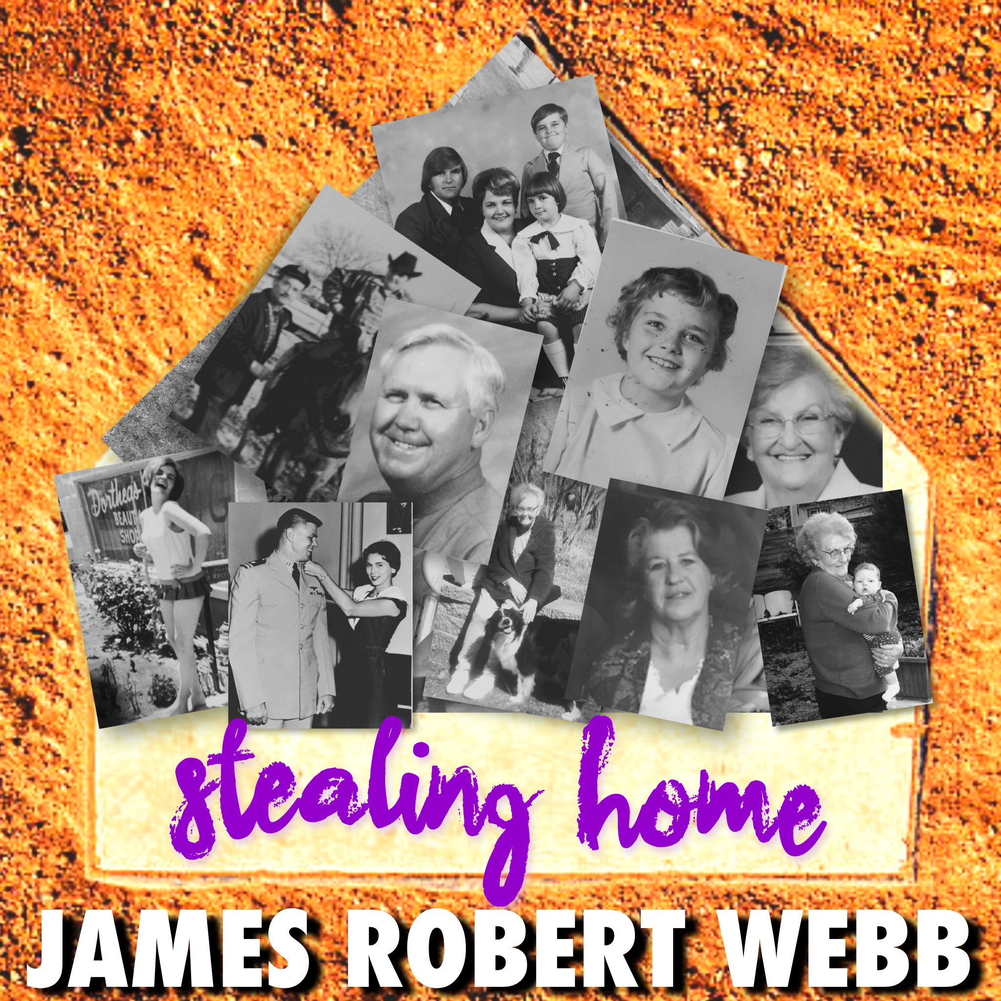 James Robert Webb – Stealing Home