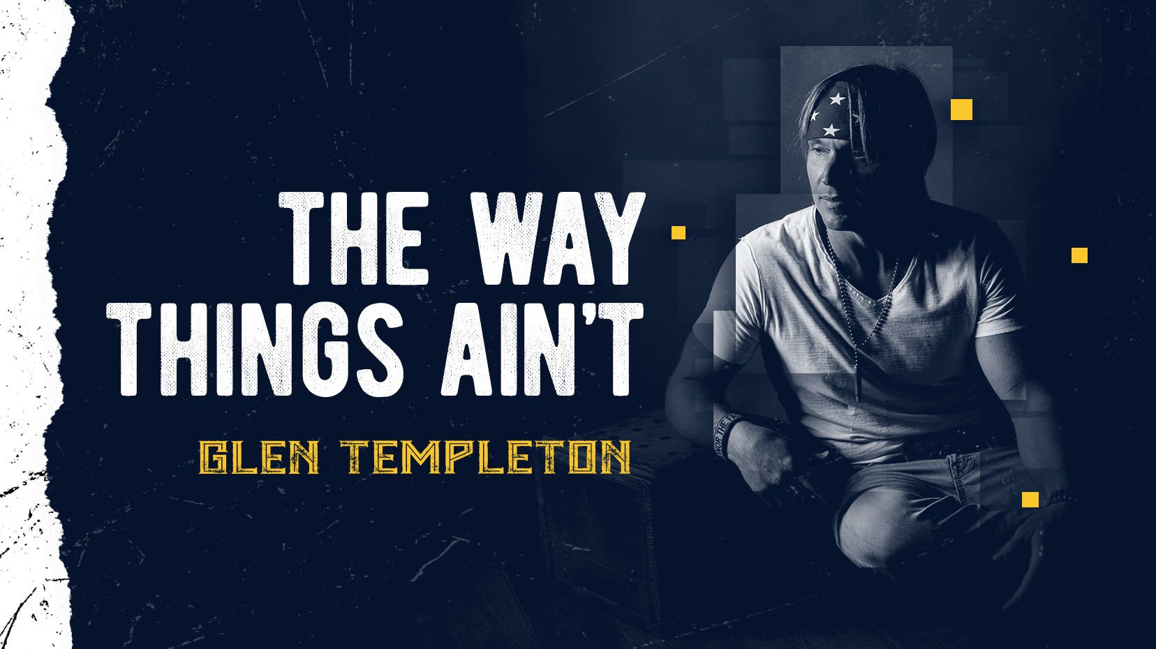 Glen Templeton – The Way Things Ain’t